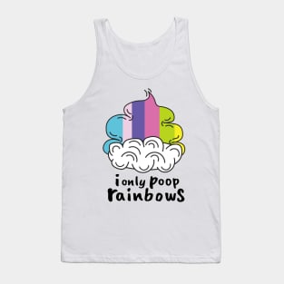 I only poop rainbows Tank Top